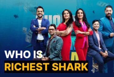 Richest Shark In Shark Tank India